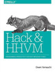 Hack and HHVM Owen Yamauchi 9781491920879