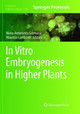 In Vitro Embryogenesis in Higher Plants by Maria Antonietta Germana 9781493979820