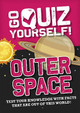 Go Quiz Yourself!: Outer Space Izzi Howell 9781526312525