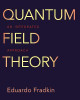 Quantum Field Theory: An Integrated Approach by Eduardo Fradkin