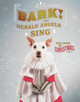 Bark! The Herald Angels Sing: The Dogs of Christmas by Peter Thorpe 9781581574166