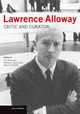 Lawrence Alloway Lucy Bradnock 9781606064429