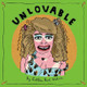 Unlovable Vol. 3 Esther Pearl Watson 9781606997376