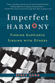 Imperfect Harmony by Stacy Horn 9781616200411