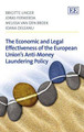 The Economic and Legal Effectiveness of the European Union's Anti-Money Laundering Policy Brigitte Unger 9781783472765