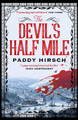 The Devil's Half Mile by Paddy Hirsch 9781786493521