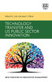 Technology Transfer and US Public Sector Innovation by Albert N. Link 9781788976558