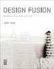 Design Fusion: Deconstructing West and East by J. Yang 9781788840774
