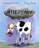 Misery Moo by Jeanne Willis 9781839130014