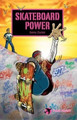 Skateboard Power Jonny Zucker 9781844244874