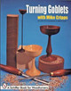 Turning Goblets by Mike Cripps