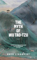 The Myth of Wu Tao-tzu by Sven Lindqvist 9781847085221