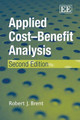 Applied Cost-Benefit Analysis, Second Edition Robert J. Brent 9781847206237