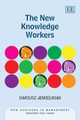 The New Knowledge Workers by Dariusz Jemielniak 9781848447530