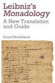 Leibniz's Monadology: A New Translation and Guide Lloyd Strickland 9780748693221