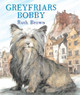 Greyfriars Bobby Ruth Brown 9781849396325
