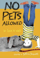No Pets Allowed by Irene N. Watts 9781896580944