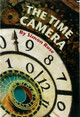 The Time Camera by Simon Rose 9781896580098