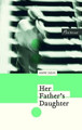 Her Father's Daughter by Marie Sizun 9781908670281