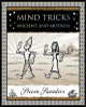 Mind Tricks: Ancient and Modern by Steven Saunders 9781904263777