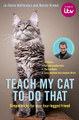Teach My Cat to Do That by Jo-Rosie Haffenden
