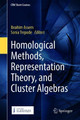 Homological Methods, Representation Theory, and Cluster Algebras by Ibrahim Assem 9783319745848