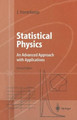 Statistical Physics: An Advanced Approach with Applications Web-enhanced with Problems and Solutions by Josef Honerkamp 9783642077036