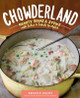 Chowderland by Brooke Dojny 9781612123752