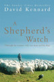 A Shepherd's Watch David Kennard 9780755312351