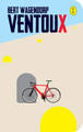 Ventoux by Bert Wagendorp 9789462380554