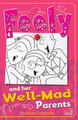 Feely and Her Well-Mad Parents by Barbara Catchpole 9781785911231
