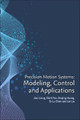 Precision Motion Systems: Modeling, Control, and Applications by Jian Liang 9780128186015