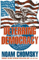 Deterring Democracy by Noam Chomsky 9780099135012