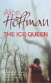 The Ice Queen by Alice Hoffman 9780099488835