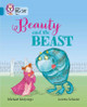 Beauty and the Beast: Band 13/Topaz (Collins Big Cat) by Michael Morpurgo