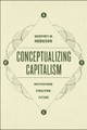 Conceptualizing Capitalism: Institutions, Evolution, Future by Geoffrey M. Hodgson 9780226168005