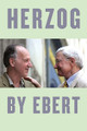 Herzog by Ebert by Robert Ebert 9780226500423