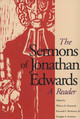 The Sermons of Jonathan Edwards: A Reader by Jonathan Edwards 9780300077681