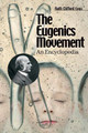 The Eugenics Movement: An Encyclopedia by Ruth Clifford Engs 9780313327919