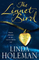 The Linnet Bird Linda Holeman 9780755324637