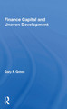 Finance Capital And Uneven Development by Gary P. Green 9780367163815
