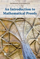 An Introduction to Mathematical Proofs Nicholas A. Loehr 9780367338237