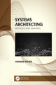 Systems Architecting: Methods and Examples by Howard Eisner 9780367347666