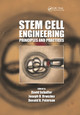 Stem Cell Engineering: Principles and Practices by David Schaffer 9780367380649