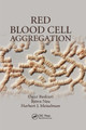 Red Blood Cell Aggregation by Oguz Baskurt 9780367382315