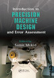 Introduction to Precision Machine Design and Error Assessment by Samir Mekid 9780367386061