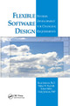Flexible Software Design: Systems Development for Changing Requirements by Bruce Johnson 9780367392642