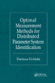 Optimal Measurement Methods for Distributed Parameter System Identification by Dariusz Ucinski 9780367393984