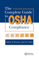 The Complete Guide to OSHA Compliance Joel M. Cohen 9780367401467