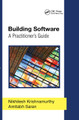 Building Software: A Practitioner's Guide by Nikhilesh Krishnamurthy 9780367403539